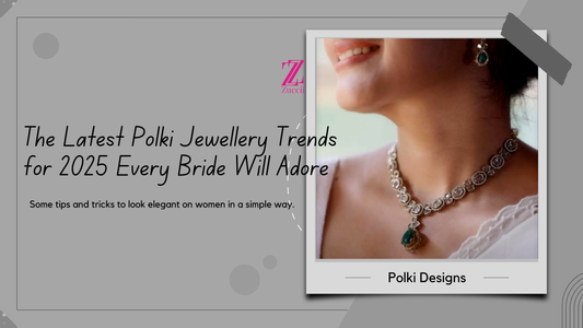 The Latest Polki Jewellery Trends for 2025 Every Bride Will Adore