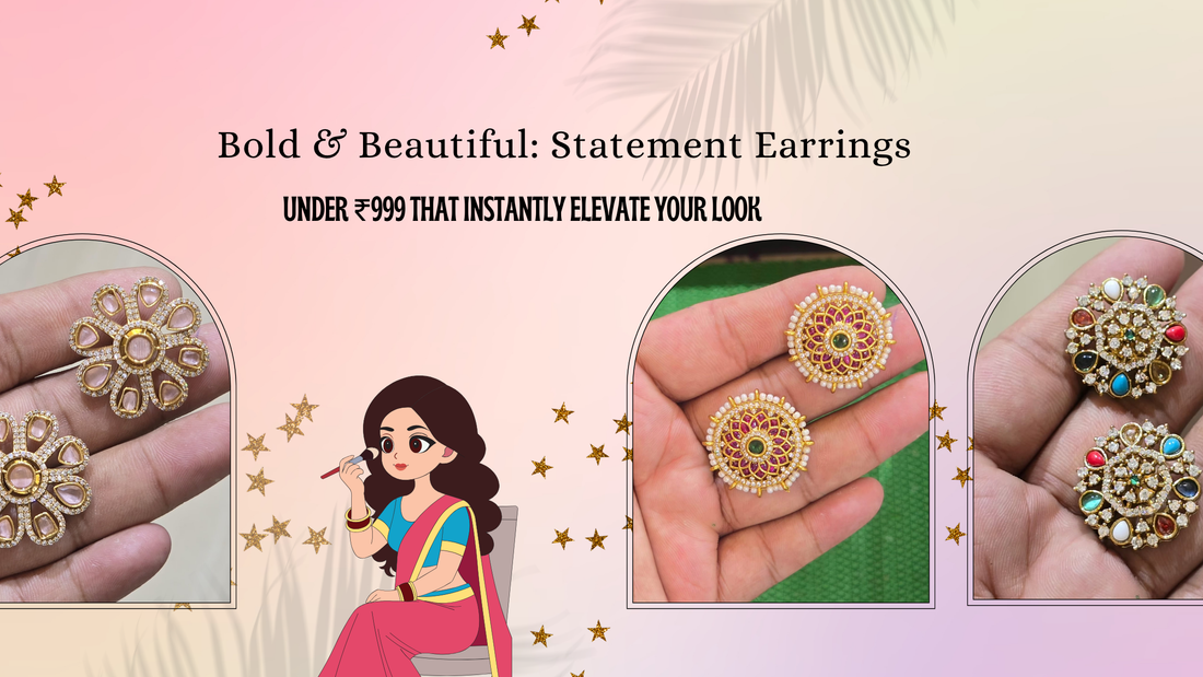 Bold & Beautiful: Statement Earrings Under ₹999 That Instantly Elevate Your Look