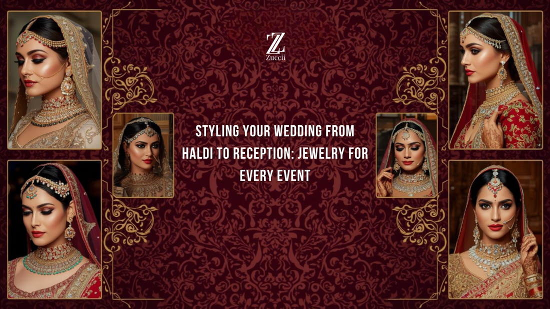 Styling Your Wedding from Haldi to Reception: Jewelry for Every Event
